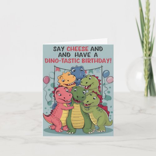 Have a Dino_Taste Birthday Card