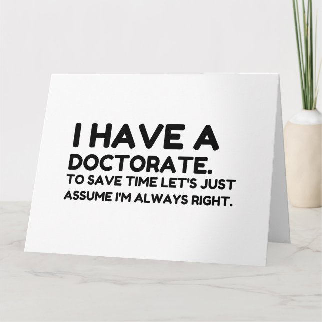 HAVE A DOCTORATE LETTERPRESS THANK YOU CARD (Front)