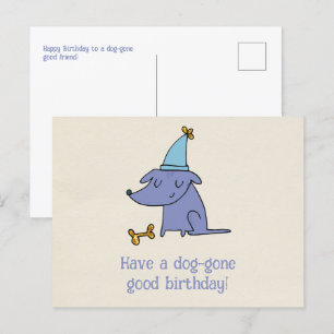 Have a Dog Gone Good Birthday Dog with Party Hat  Postcard