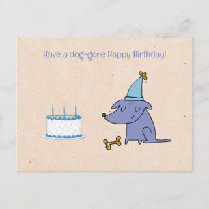 Have a Dog Gone Happy Birthday Custom Postcard
