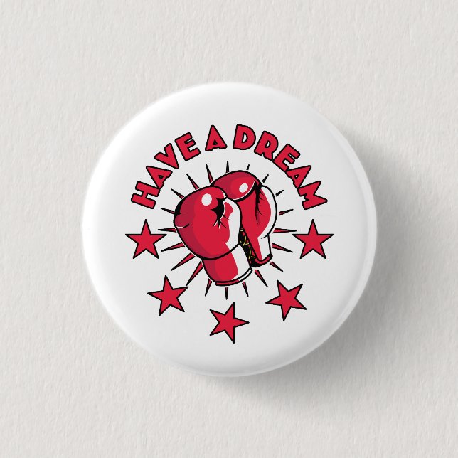 Have a Dream Button (Front)