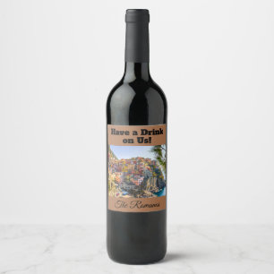 Have a Drink on Us! Custom Wine Label