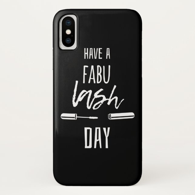 Have A Fabu Lash Day Case-Mate iPhone Case (Back)