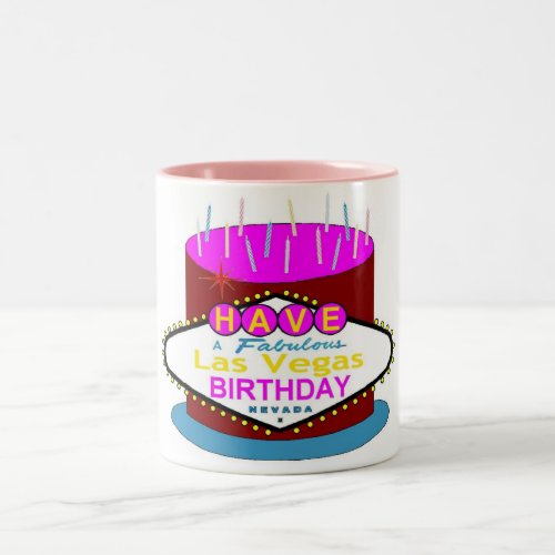 Have A Fabulous Las Vegas Birthday Cake Mug