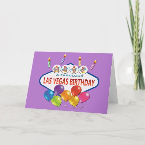 HAVE A FABULOUS LAS VEGAS BIRTHDAY CARD