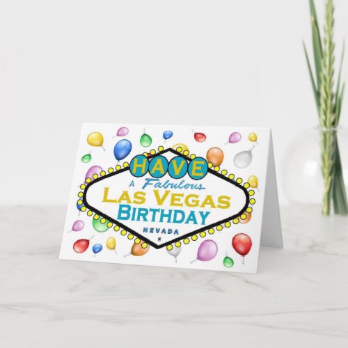 Have A Fabulous Las Vegas Birthday Card Card