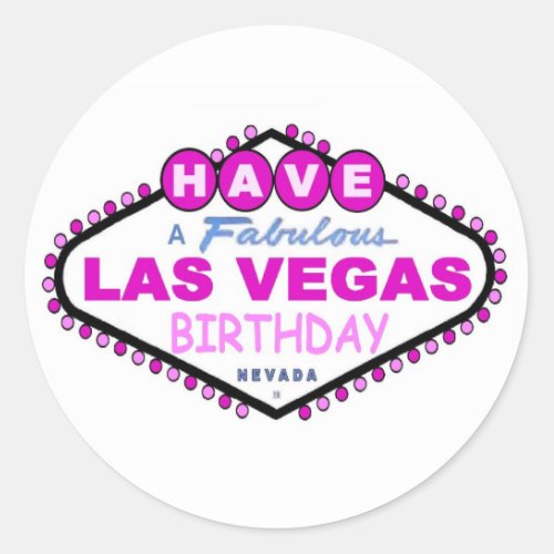 Have A Fabulous Las Vegas Birthday Sticker