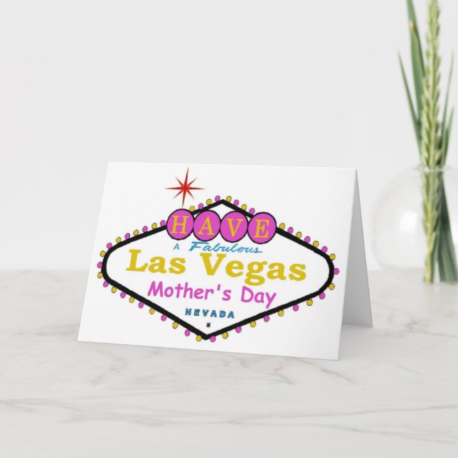 Have a Fabulous Las Vegas Mother's Day Card (Front)