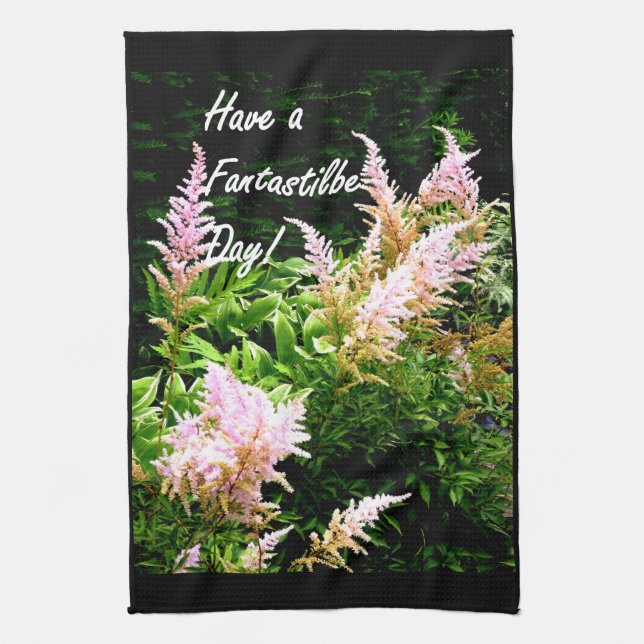 Have a Fantastilbe Day! Kitchen Towel (Vertical)