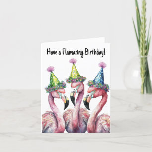 Have a Flamazing Birthday Flamingo Card