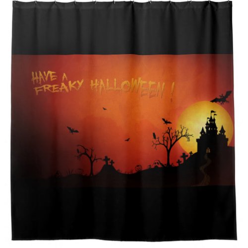 Have A Freaky Halloween Shower Curtain