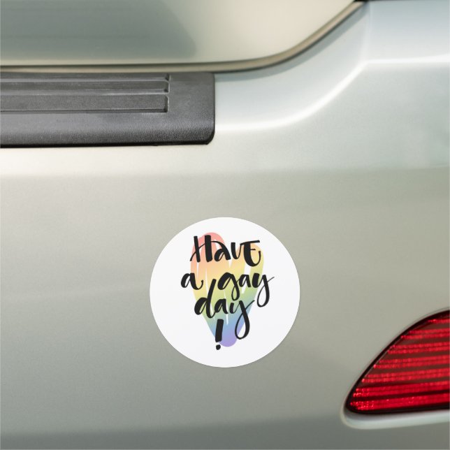 Have A Gay Day Car Magnet (In Situ)