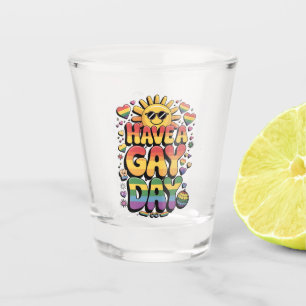 Have a Gay Day LGBT Pride Month Shot Glass