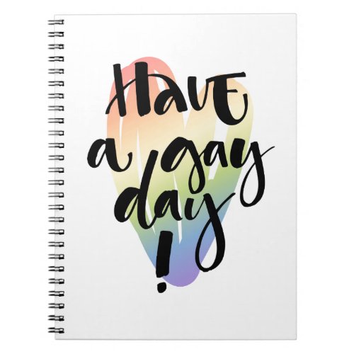 Have A Gay Day Notebook