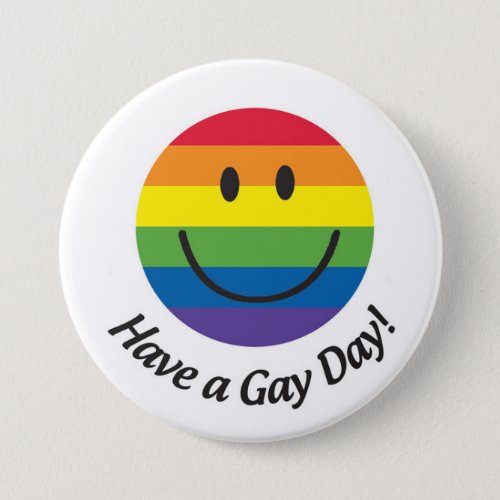 Have a gay day pinback button