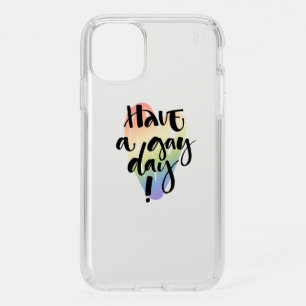 Have A Gay Day Speck iPhone 11 Case