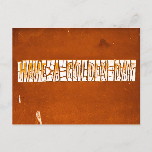 "Have A Golden Day" Rustic Peeling Paint   Postcard (Front)