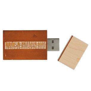 "Have A Golden Day" Rustic Peeling Paint Wood Flash Drive