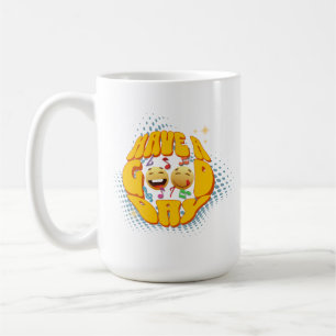 Have a Good day 15# Classic Mug