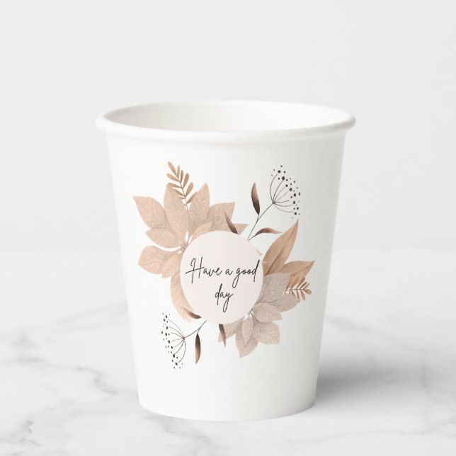 Have a good day  paper cups (Front)