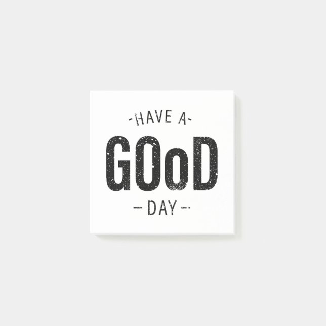 Have a Good Day Post-it Notes (Front)