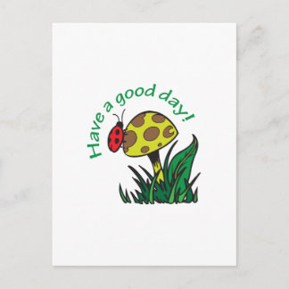 HAVE A GOOD DAY POSTCARD