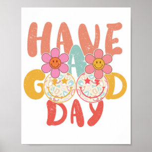Have a good day poster