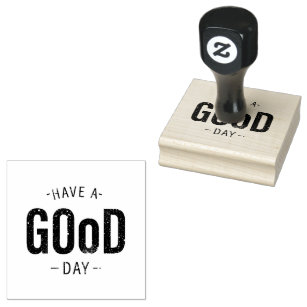 Have a Good Day Rubber Stamp