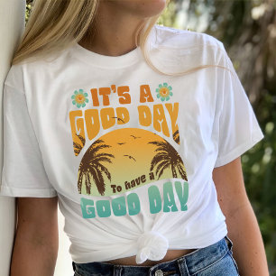 Have a Good Day Shirt, Aesthetic Trendy T-Shirt