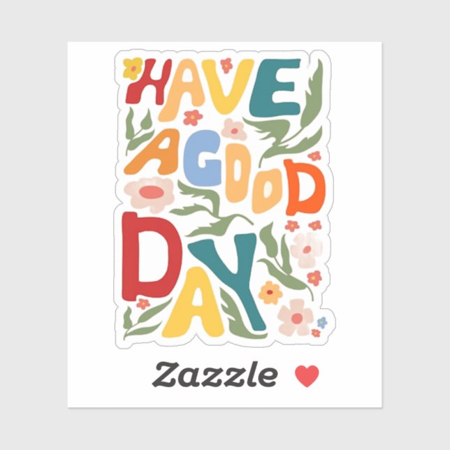 have a good day sticker (Sheet)