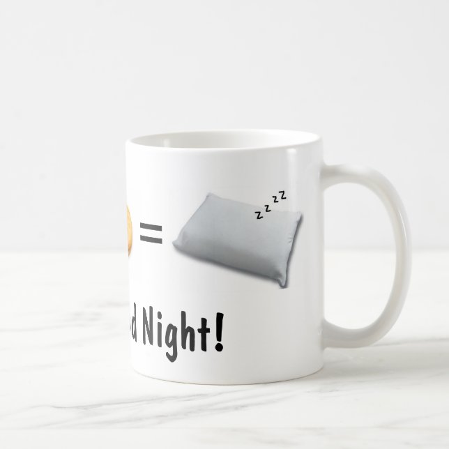 Have a Good Night! mug (Right)