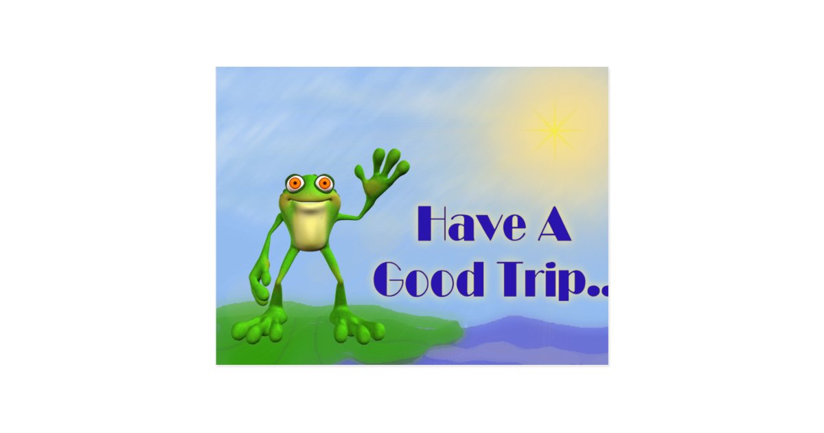 have a good trip frog postcard zazzle com great office christmas gifts