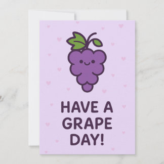 Have a Grape Day – Cute Pun Greeting Card