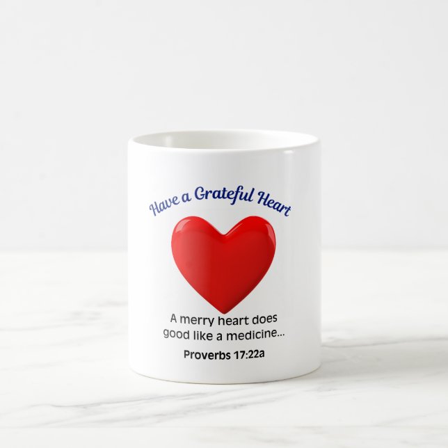 Have a Grateful Heart  Coffee Mug (Center)