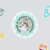Have a great caturday! Turquoise custom cat photo