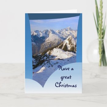 Have A Great Christmas  French Alps Holiday Card by Franceimages at Zazzle