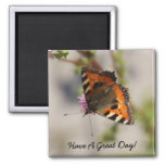 Have A Great Day Magnet at Zazzle