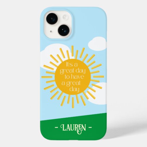 Have a Great Day Positivity Quote Case_Mate iPhone 14 Case