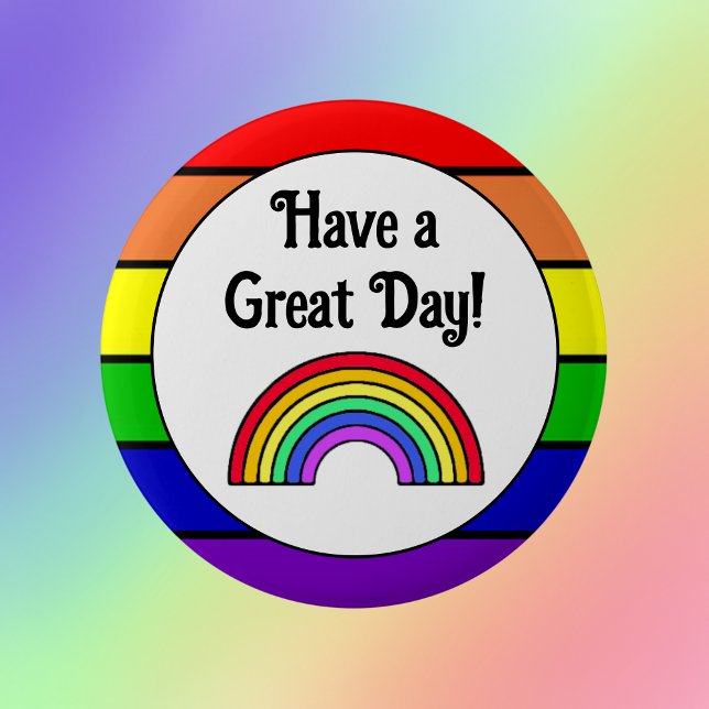Have a Great Day | Rainbow  Button (Creator Uploaded)