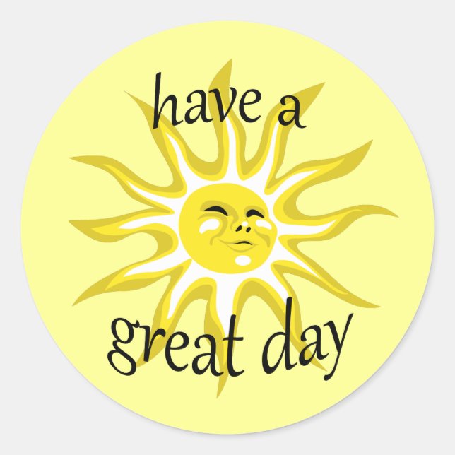 Have a Great Day Sunshine Affirmative Sticker (Front)