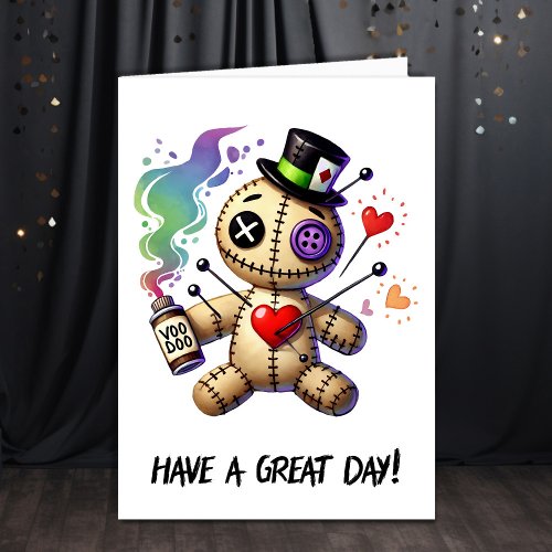 Have a Great Day Voodoo Doll Greeting Card