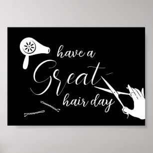 Have A Great Hair Day Modern Salon Poster