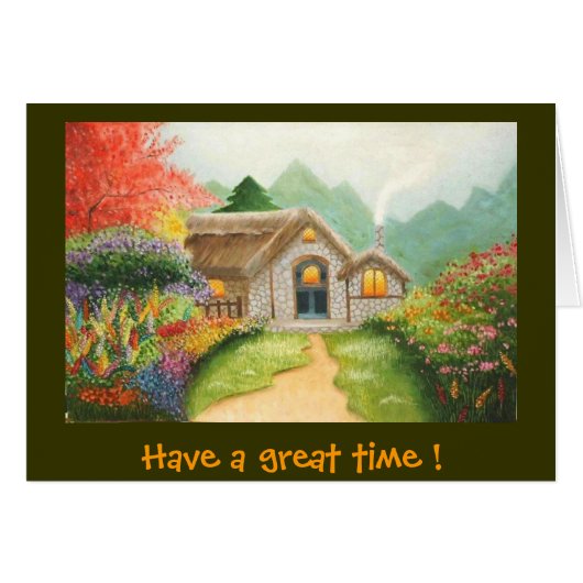 Have a great time ! cards (Front Horizontal)