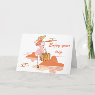 HAVE A GREAT TRIP & CAN'T WAIT TO HEAR ABOUT IT CARD