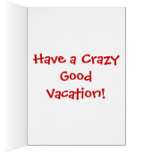Have a Great Vacation Humor Cards (Inside (Right))