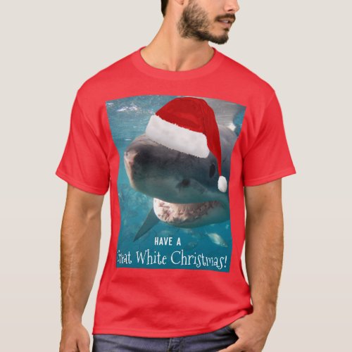 Have a Great White Christmas Shark Funny T_Shirt