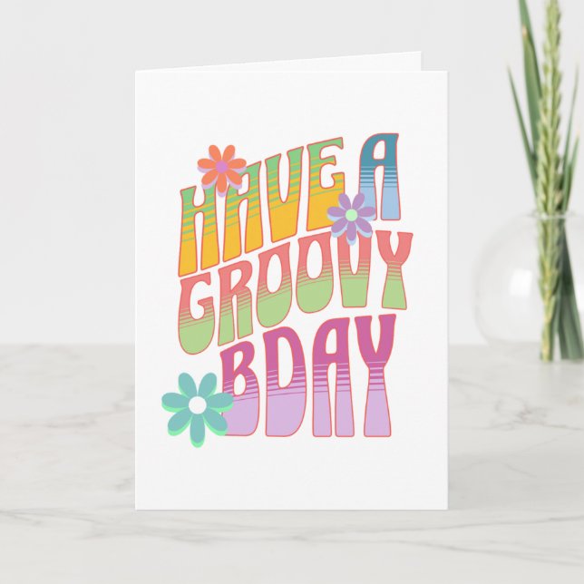 Have a Groovy Birthday | Retro Hippie Card (Front)