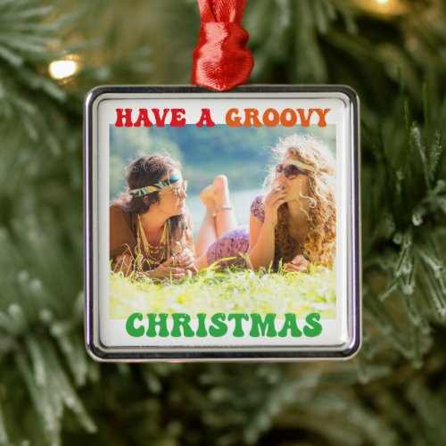 Have a Groovy Christmas Cute Custom Hippie Photo Metal Ornament