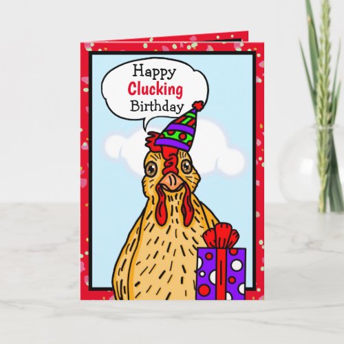 Have a Happy Clucking Birthday Chicken Pun Card