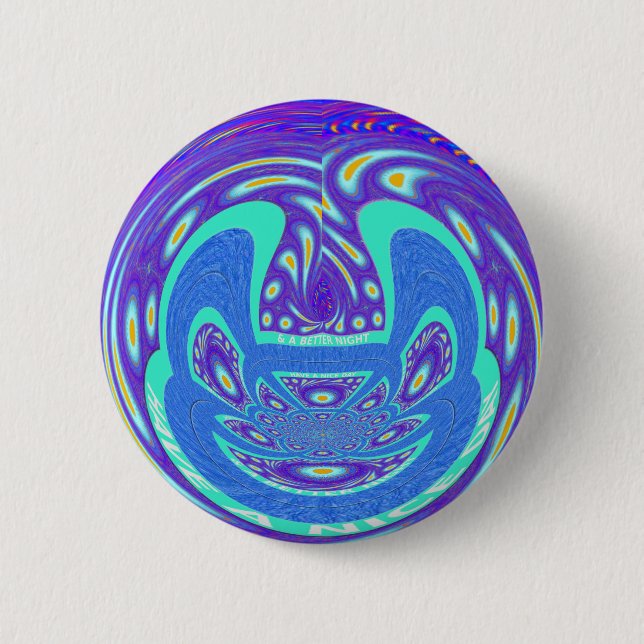 Have a Happy Day Pinback Button (Front)